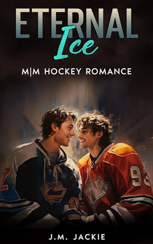 Eternal Ice: M|M Hockey Romance (Kindle Edition)