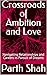 Crossroads of Ambition and ...
