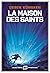 La Maison des Saints