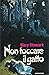 Non toccare il gatto by Mary  Stewart