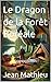 Le Dragon de la Forêt Boréale: Exron (French Edition)