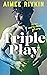 Triple Play