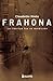 Frahona: La libertad fue su maldición (Spanish Edition)