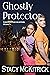 Ghostly Protector (Ghostly Encounters, #3)