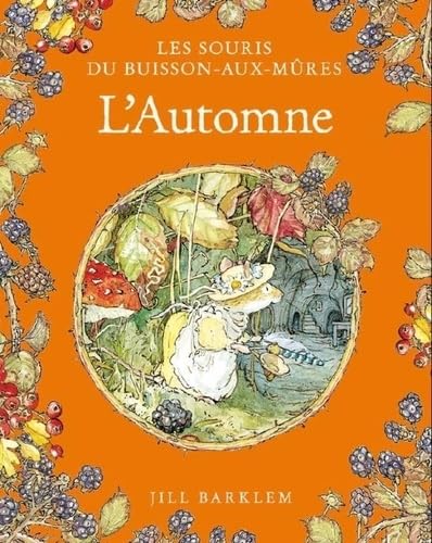 L'Automne (Les Souris du Buisson aux mûres, #3)
