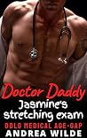 Doctor Daddy:  Jasmine's Stretching Exam (Sexy Doctor Daddies Give Medical Exams)