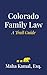 Colorado Family Law by Maha Kamal
