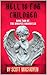 Hell Is For Children: Book ...