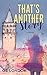 That's Another Story by G.T. London