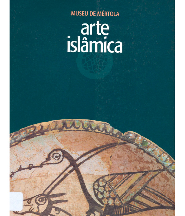 Museu de Mértola. Arte Islâmica (Paperback)