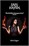 Safe Haven: The Forbidden Convergence Series Paranormal Romance Book One