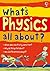 What's Physics All About?