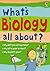 What's Biology all about? by Hazel Maskell