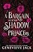 A Bargain With The Shadow Prince (Shadow's Bargain)