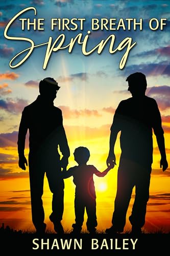 The First Breath of Spring (Kindle Edition)