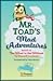 Mr. Toad's Mad Adventures
