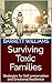 Surviving Toxic Families: S...