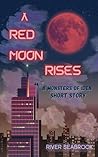 A Red Moon Rises ...