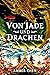 Von Jade und Drachen (Der Sturz des Drachen, #1)
