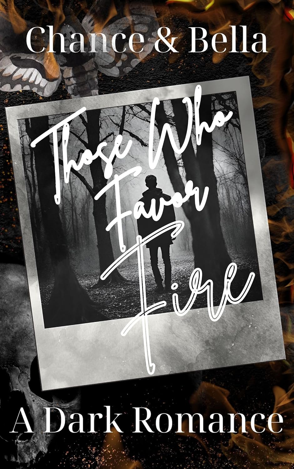 Those Who Favor Fire (Those Who Favor Fire #1)