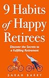 9 Habits of Happy...