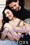 Affectionately Yours Affectionately Yours