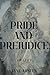 Pride and Prejudice: A Timeless Tale of Love and Society