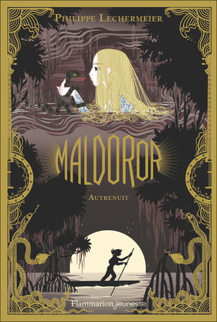Maldoror. Autrenuit (Maldoror, #3)