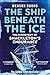 Pan The Ship Beneath the Ice The Discovery of Shackletons Endurance.