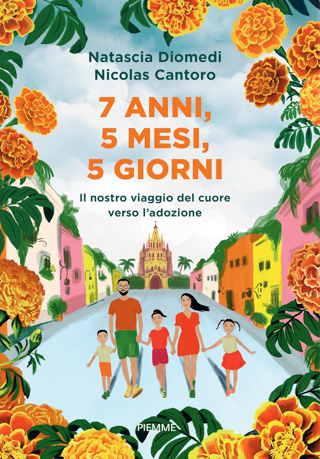 7 anni, 5 mesi, 5 giorni. Il nostro viaggio del cuore verso l'adozione (Kindle Edition)