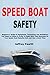 Speed Boat Safety: Beginner...