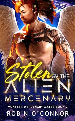 Stolen by the Alien Mercenary (Monster Mercenary Mates, #2)