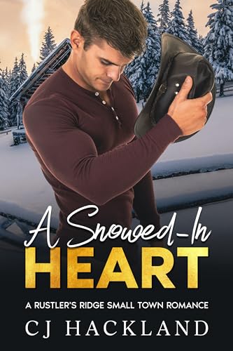 A Snowed-In Heart: A closed door, small-town contemporary western Valentine's romance (Rustler's Ridge Small Town Romance Book 2)