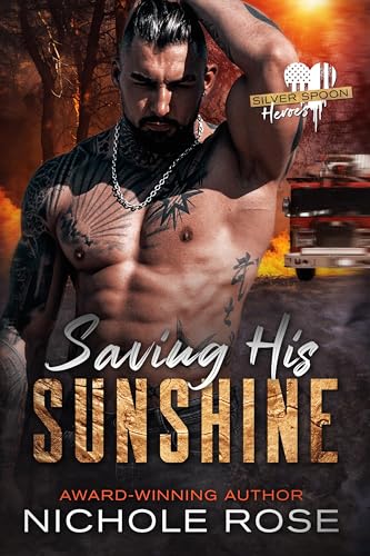 Saving His Sunshine (Silver Spoon Heroes, #1)