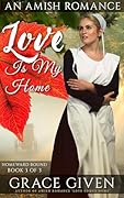 Love Is My Home: An Amish Romance