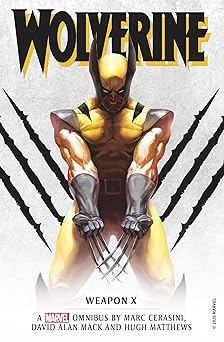 Marvel Classic Novels - Wolverine: Weapon X Omnibus (Paperback)