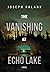 The Vanishing at Echo Lake