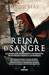 Reina de sangre: ...