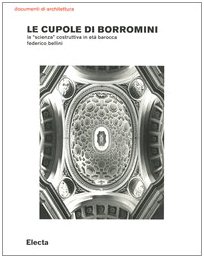 Le cupole di Borromini - Federico Bellini (Mondadori Electa ) [2004]