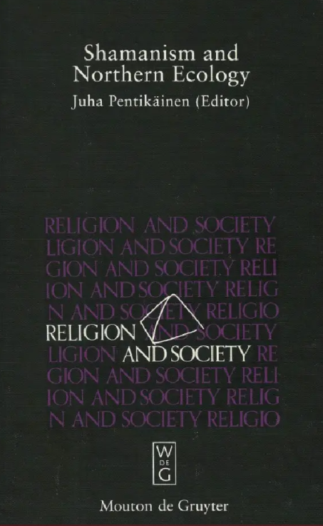 Shamanism and Northern Ecology (Paperback)