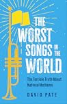 The Worst Songs i...