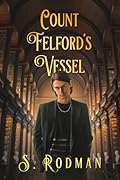 Count Felford's Vessel