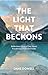 The Light That Beckons by Dane Dowell
