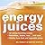 Energy Juices