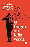 El fragor de la l...
