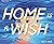 Home Is a Wish