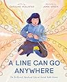 A Line Can Go Anywhere by Caroline McAlister
