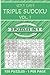 Very Easy Triple Sudoku Volume 1 by Heather Bolton