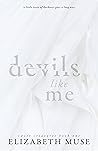 Devils Like Me: A...