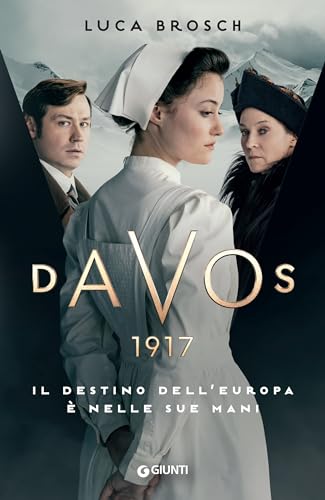 Davos 1917 (Italian Edition)